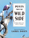 Posts From The Wild Side, Finding Laughter in the Middle of a Pandemic by Laurel Davies, Laurel Davies