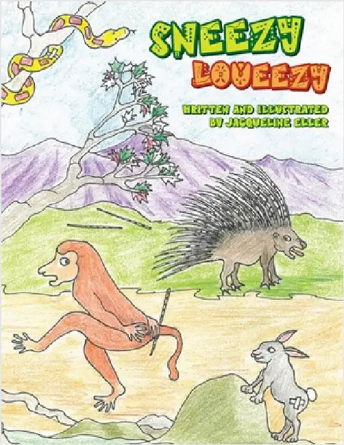 Sneezy Loueezy by Eller, Jacqueline