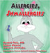 Allergies Shmallergies by Pine, Harold