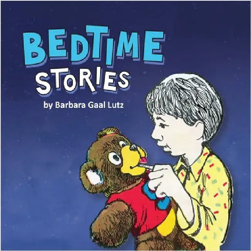 Bedtime Stories by Lutz, Barbara Gaal