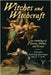 Witches and Witchcraft: An Anthology of Stories, Poems, and Essays by Kerestman, Katherine