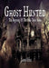 Ghost Hunted: The Beginning of The Mike Taylor Series by Jason Hess, Gian Temperilli