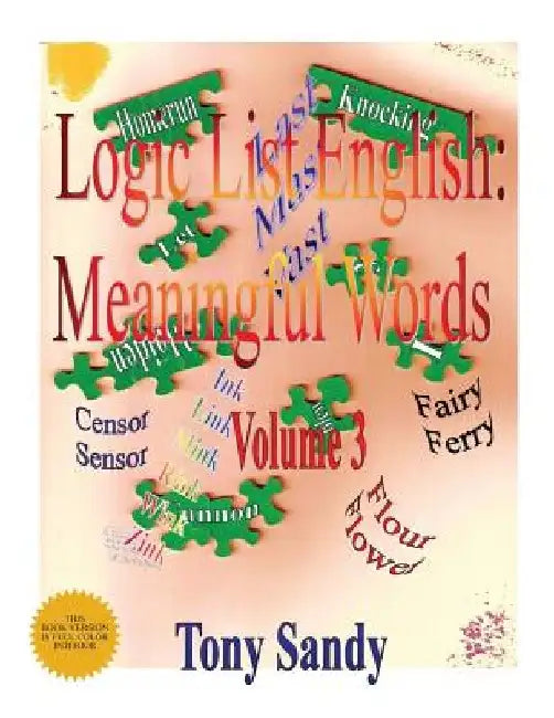 Logic List English: Meaningful Words: Vol. 3 by Tony Sandy