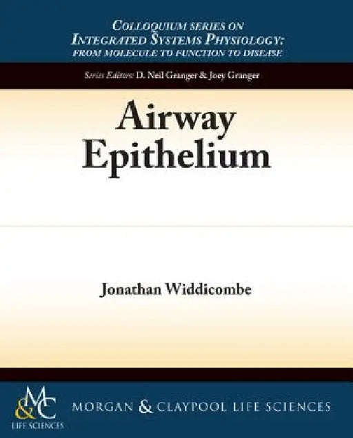 Airway Epithelium by Jonathan Widdicombe