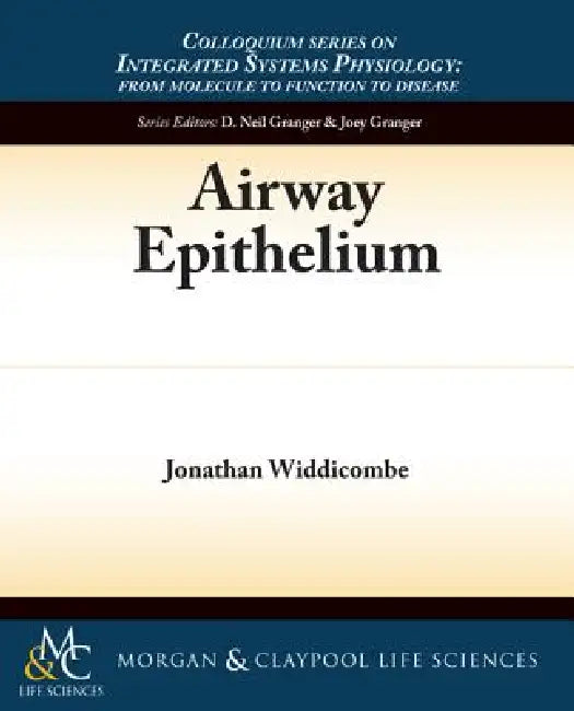 Airway Epithelium by Jonathan Widdicombe