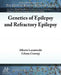 Genetics of Epilepsy and Refractory Epilepsy by Alberto Lazarowski, Liliana Czornyj