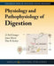 Physiology and Pathophysiology of Digestion by D. Neil Granger, James D. Morris, Peter R. Kvietys