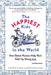 The Happiest Kids in the World: How Dutch Parents Help Their Kids (and Themselves) by Doing Less by Rina Mae Acosta