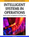 Intelligent Systems in Operations: Methods, Models and Applications in the Supply Chain by Barin Nag
