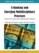 E-Banking and Emerging Multidisciplinary Processes: Social, Economical and Organizational Models by Mohammad Ali Sarlak, Asghar Abolhasani Hastiani