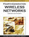 Fourth-Generation Wireless Networks: Applications and Innovations by Sasan Adibi, Amin Mobasher, Mostafa Tofighbakhsh