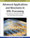 Advanced Applications and Structures in XML Processing: Label Streams, Semantics Utilization and Data Query Technologies by Changqing Li, Tok Wang Ling