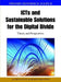 ICTs and Sustainable Solutions for the Digital Divide: Theory and Perspectives by Jacques Steyn, Graeme Johanson