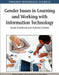 Gender Issues in Learning and Working with Information Technology: Social Constructs and Cultural Contexts by Shirley Booth, Sara Goodman, Gill Kirkup