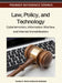 Law, Policy, and Technology: Cyberterrorism, Information Warfare, and Internet Immobilization by Pauline C. Reich, Eduardo Gelbstein