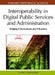 Interoperability in Digital Public Services and Administration: Bridging E-Government and E-Business by Yannis Charalabidis