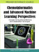 Chemoinformatics and Advanced Machine Learning Perspectives: Complex Computational Methods and Collaborative Techniques by Huma Lodhi, Yoshihiro Yamanishi