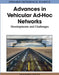 Advances in Vehicular Ad-Hoc Networks: Developments and Challenges by Mohamed Watfa
