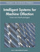 Intelligent Systems for Machine Olfaction: Tools and Methodologies by Evor L. Hines, Mark S. Leeson