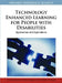 Technology Enhanced Learning for People with Disabilities: Approaches and Applications by Patricia Ordóñez de Pablos, Jingyuan Zhao, Robert D. Tennyson