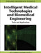 Intelligent Medical Technologies and Biomedical Engineering: Tools and Applications by Anupam Shukla, Ritu Tiwari