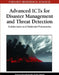 Advanced ICTs for Disaster Management and Threat Detection: Collaborative and Distributed Frameworks by Eleana Asimakopoulou, Nik Bessis