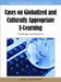 Cases on Globalized and Culturally Appropriate E-Learning: Challenges and Solutions by Andrea Edmundson