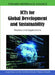 ICTs for Global Development and Sustainability: Practice and Applications by Jacques Steyn, Jean-Paul Van Belle, Eduardo Villanueva Mansilla