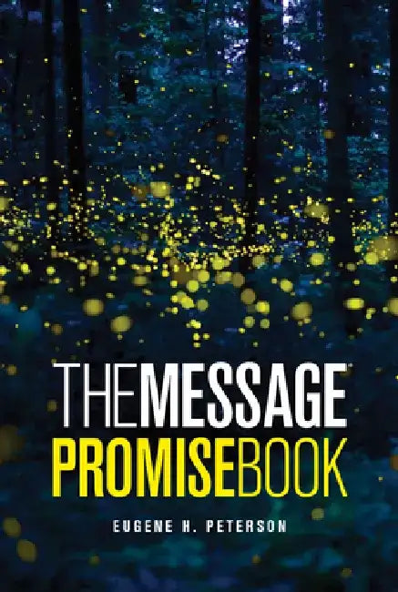 The Message Promise Book (Softcover) by Eugene H. Peterson