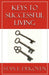 Keys to Successful Living by Stan Dekoven