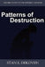 Patterns of Destruction: Counseling for Victims of Family Violence by Stan Dekoven