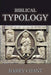 Biblical Typology by Barry Chant