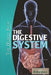 The Digestive System by Kara Rogers