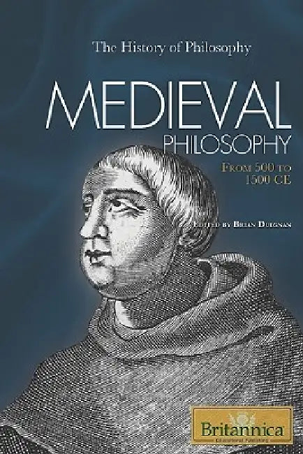Medieval Philosophy by Brian Duignan