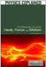 The Britannica Guide to Heat, Force, and Motion by Erik Gregersen