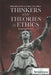 Thinkers and Theories in Ethics by Brian Duignan
