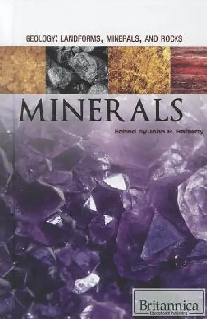 Minerals by John P. Rafferty
