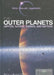 The Outer Planets: Jupiter, Saturn, Uranus, and Neptune by Sherman Hollar
