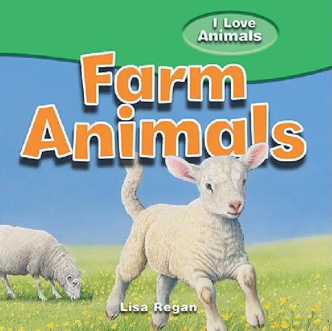 Farm Animals by Lisa Regan, Kim Thompson