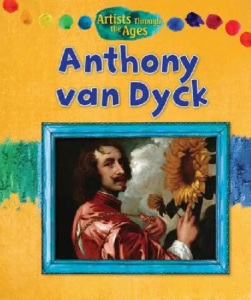 Anthony Van Dyck by Alix Wood