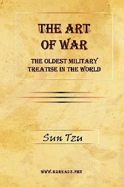 The Art of War: The Oldest Military Treatise in the World by Sun Tzu, Lionel Giles