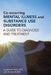 Co-occurring Mental Illness and Substance Use Disorders: A Guide to Diagnosis and Treatment by Jonathan D. Avery, John W. Barnhill
