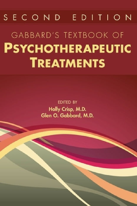 Gabbard's Textbook of Psychotherapeutic Treatments