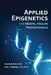 Applied Epigenetics for Mental Health Professionals by Onoriode Edeh
