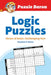 Puzzle Baron's Logic Puzzles: Hours of Brain-Challenging Fun! by Puzzle Baron
