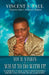 Your Vision & What to Do with It! by Vincent N. Paul