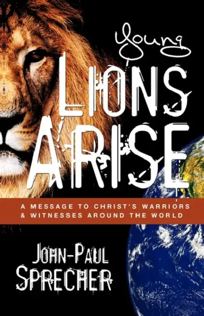 Young Lions Arise by John-Paul Sprecher