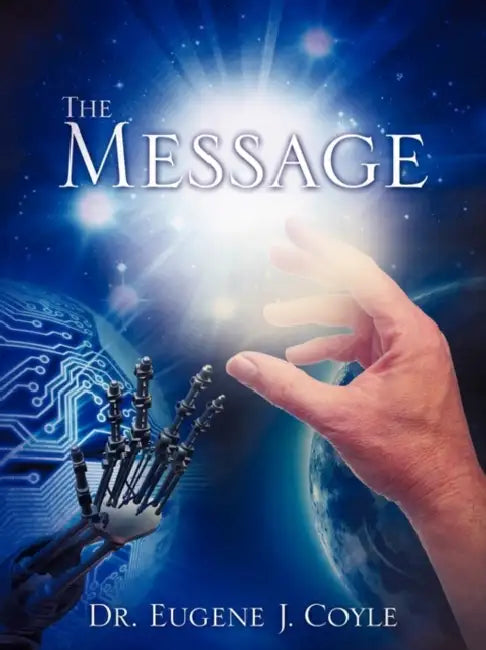 The Message by Eugene J. Coyle