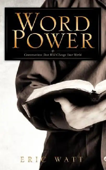 Word Power by Eric Watt