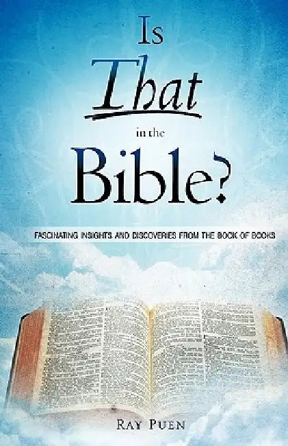 Is That in the Bible? by Ray Puen